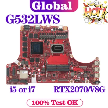 Дънна платка G532LWS G532L G532LV G532LU G512LWS G512L G512LV G512LU G732LWS G732L G732LV G732LU G712LWS G712L дънна Платка за лаптоп