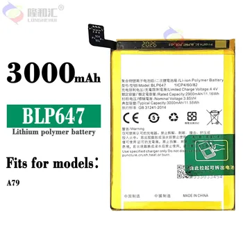 Нова Оригинална Батерия За Мобилен Телефон 3000mAh BLP647 За Oppo A79