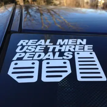 Car Stickers стикер за автомобил Real Men Use Three Pedals Auto Vehicle Window Bumper Смешни Decal Sticker Decor стикери за кола