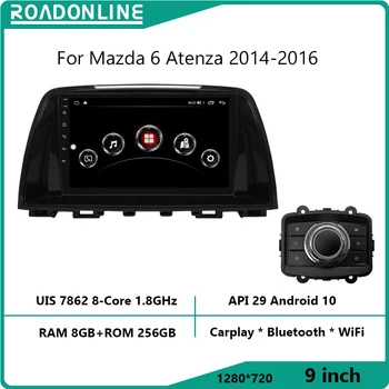 За Mazda 6 2014-2016 1280*720 Резолюция Восьмиядерный 8 + 256 Автомобилен навигатор CarPlay Авто Радио Мултимедиен Плейър GPS