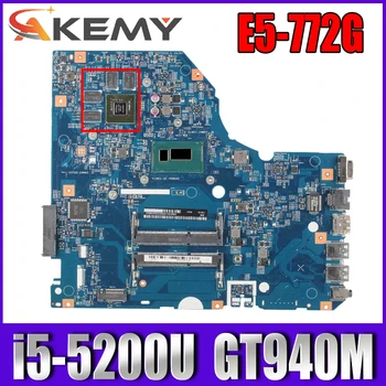 За Acer Aspire E5-772 E5-772G дънна платка на лаптоп 14276-11 млн. 448.04X09.001M дънна платка с i5 5200U + GT940M тестова работа на дънната платка