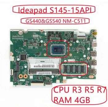 FRU 5B20S42802 За Lenovo Ideapad S145-15API дънна Платка на лаптоп GS440 и GS540 NM-C511 с процесор R3-3200 R5-3500 ах италиански хляб! r7-3700 4 GB оперативна памет
