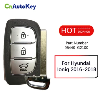 CN020061 За Hyundai Ioniq 2016-2018 Номер 95440-G2100 3 бутона 433 Mhz 47 Смарт Чип-ключ и без ключ go