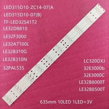 Светодиодна лента с подсветка за 32PAL535 LE32B310N 32E3000b 32E3000C LC320DXJ LED315D10-ZC14-07 (A) LED315D10-07 (B) 30331510219 