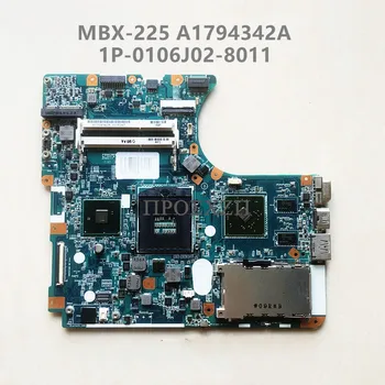Високо качество PCG-911 За Sony MBX-225 дънна Платка на лаптоп HM55 HD5470M с A1794342A дънна Платка 1P-0106J02-8011 100% Работи добре